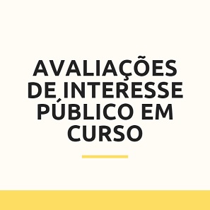 Avaliações de Interesse Público Em Curso